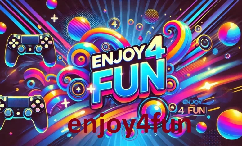 Enjoy4Fun